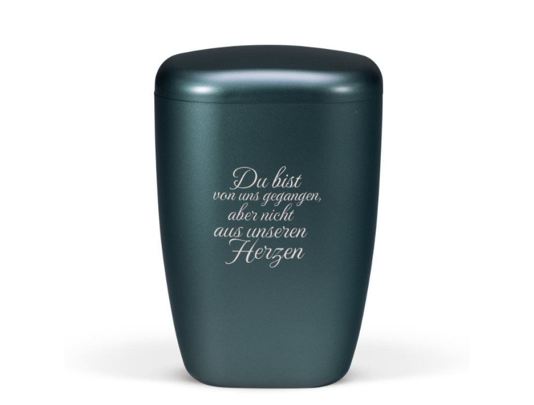 Naturstoffurne, Petrol, Lasergravur-T2, Du bis von uns gegangen...