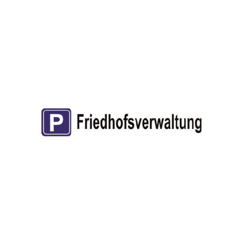 Aluminiumschild in rechteckiger Form mit lila Hintergrund und weißem Text "Friedhofsverwaltung", ergänzt durch ein Piktogramm eines Buchstabens "P".
