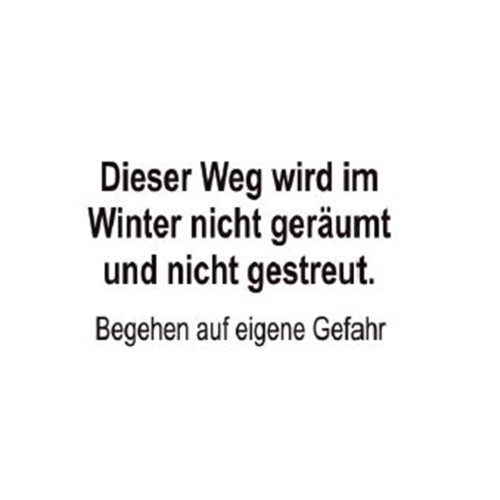 Ein rechteckiges Aluminiumschild mit schwarzer Schrift auf weißem Hintergrund, das eine Warnung über nicht geräumte Wege im Winter enthält.