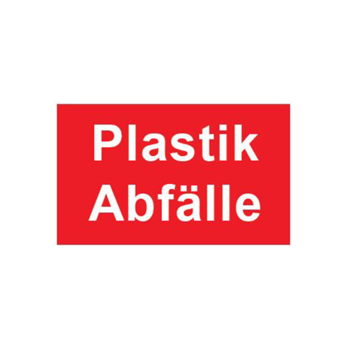 Ein rotes Schild mit weißer Schrift, auf dem die Worte "Plastik Abfälle" deutlich lesbar sind, in Gesamtansicht.