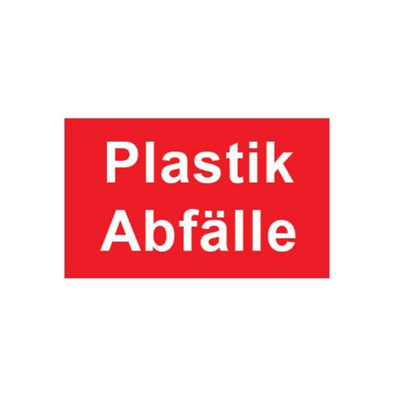 Ein rotes Schild mit weißer Schrift, auf dem die Worte "Plastik Abfälle" deutlich lesbar sind, in Gesamtansicht.